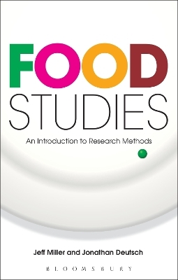Food Studies - Jeff Miller, Jonathan Deutsch