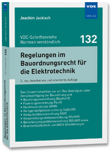 Regelungen im Bauordnungsrecht f&uuml;r die Elektrotechnik - Joachim Jackisch
