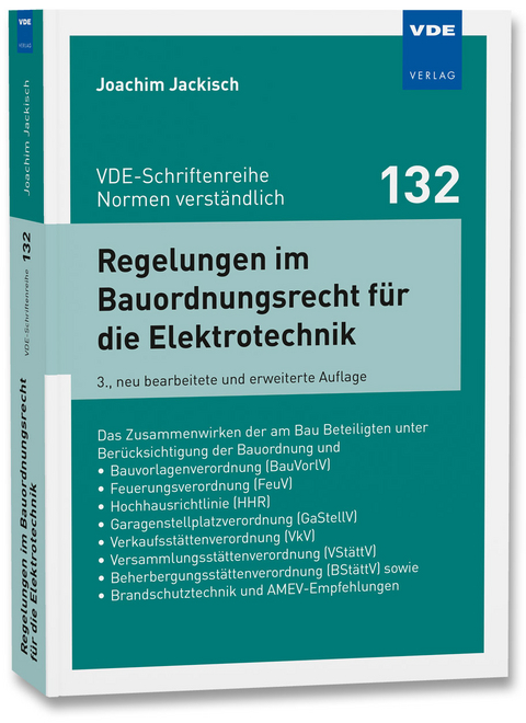 Regelungen im Bauordnungsrecht f&uuml;r die Elektrotechnik - Joachim Jackisch