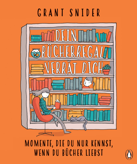 Dein B&uuml;cherregal verr&auml;t dich - Grant Snider