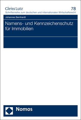 Namens- und Kennzeichenschutz f&uuml;r Immobilien - Johannes Bernhardt
