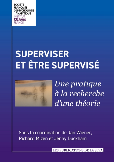 Superviser et être supervisé - Jan Wiener, Richard Mizen, Jenny Duckham