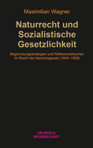 Naturrecht und Sozialistische Gesetzlichkeit
