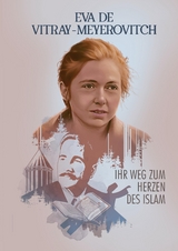 Ihr Weg zum Herzen des Islam - Eva Meyerovitch