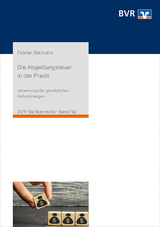 Die Abgeltungsteuer in der Praxis - Fabian, Steinlein; Bundesverband der Deutschen Volksbanken und Raiffeisenbanken e.V.