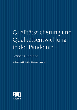 Qualitätssicherung und Qualitätsentwicklung in der Pandemie – Lessons Learned
