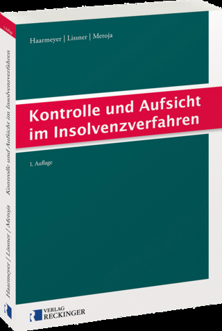 Kontrolle und Aufsicht im Insolvenzverfahren