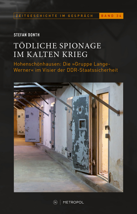 T&ouml;dliche Spionage im Kalten Krieg - Stefan Donth