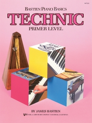 Bastien Piano Basics: Technic Primer - James Bastien