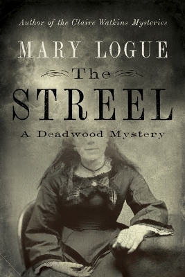 The Streel - Mary Logue