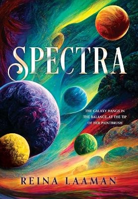 Spectra - Reina Laaman