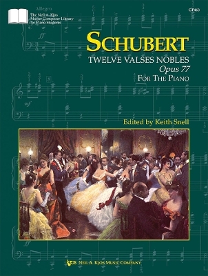 Schubert: Twelve Valses Nobles, Op. 77 (D. 969) - 