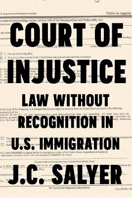 Court of Injustice - J.C. Salyer