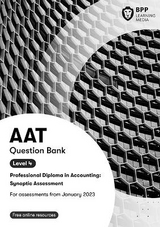 AAT Professional Diploma in Accounting Level 4 Synoptic Assessment - BPP Learning Media
