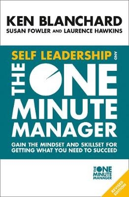 Self Leadership and the One Minute Manager -  Ken Blanchard