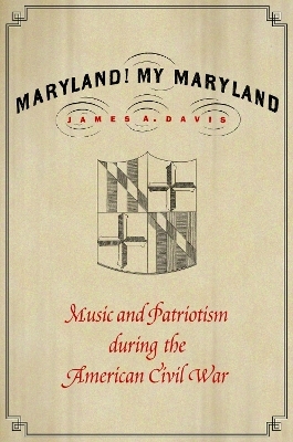 Maryland, My Maryland - James A. Davis
