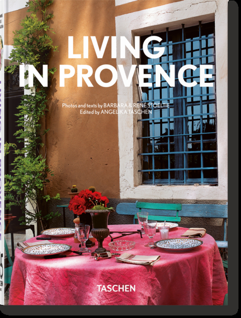 Living in Provence. 45th Ed. - Barbara &amp Ren&eacute; Stoeltie;  