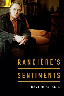 Ranci&egrave;re's Sentiments - Davide Panagia