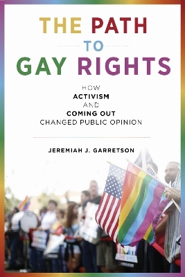 The Path to Gay Rights - Jeremiah J. Garretson