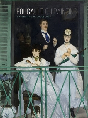 Foucault on Painting - Catherine M. Soussloff