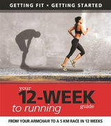 Your 12 Week Guide to Running - Paul Cowcher, Daniel Ford