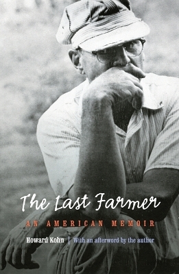 The Last Farmer - Howard Kohn