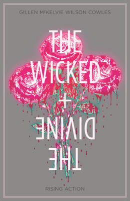 Wicked + The Divine Vol. 4 -  Kieron Gillen