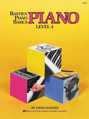 Bastien Piano Basics: Piano Level 4 - James Bastien
