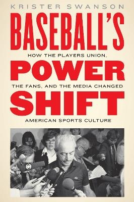 Baseball's Power Shift - Krister Swanson