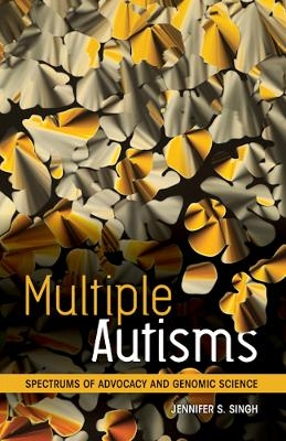 Multiple Autisms - Jennifer S. Singh