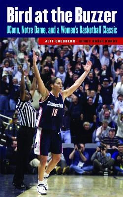 Bird at the Buzzer - Jeff Goldberg