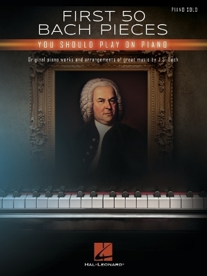 First 50 Bach Pieces
