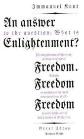 Answer to the Question: 'What is Enlightenment?' -  Immanuel Kant