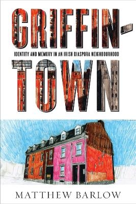 Griffintown - Matthew Barlow