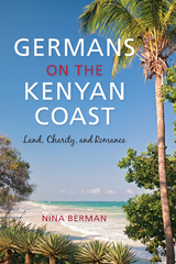 Germans on the Kenyan Coast -  Nina Berman