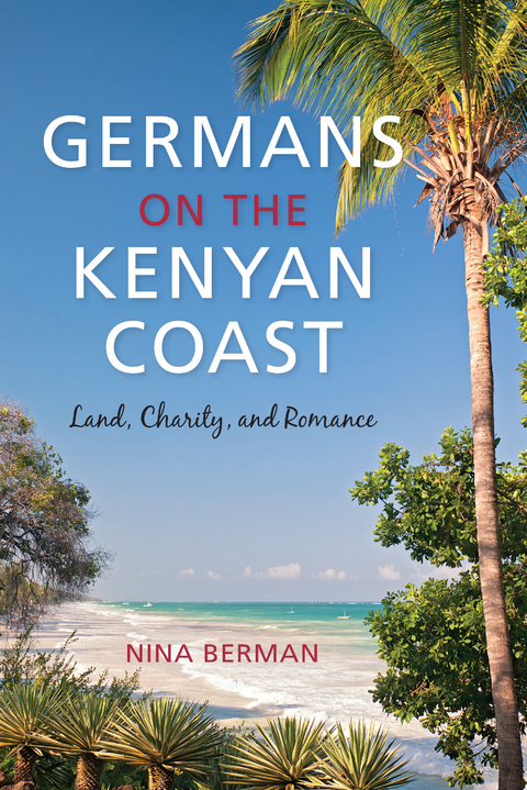 Germans on the Kenyan Coast -  Nina Berman