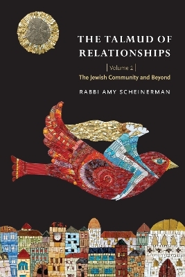 The Talmud of Relationships, Volume 2 - Amy Scheinerman