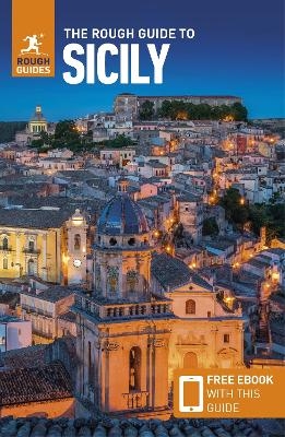 The Rough Guide to Sicily: Travel Guide with eBook - Rough Guides