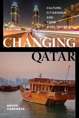 Changing Qatar - Geoff Harkness