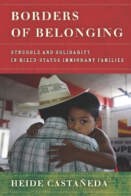Borders of Belonging - Heide Castañeda
