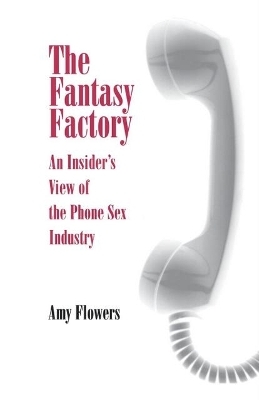 The Fantasy Factory - Amy Flowers