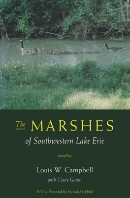 The Marshes of Southwestern Lake Erie - Louis W. Campbell