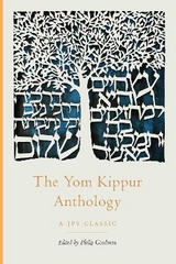 The Yom Kippur Anthology - Goodman, Philip