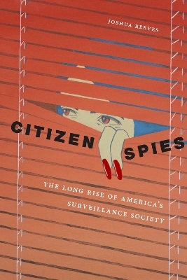 Citizen Spies - Joshua Reeves