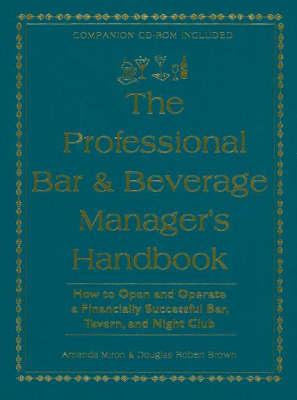 Professional Bar & Beverage Manager's Handbook