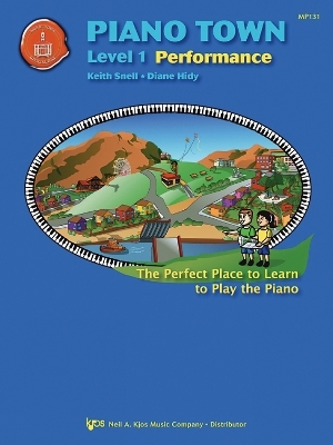 Piano Town Performance Level 1 - Diane Hidy, Keith Snell