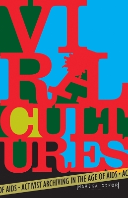 Viral Cultures - Marika Cifor