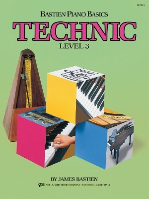 Bastien Piano Basics: Technic Level 3 - James Bastien