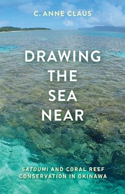 Drawing the Sea Near