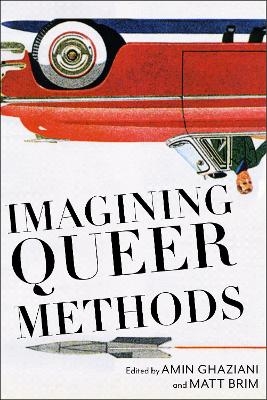 Imagining Queer Methods - 